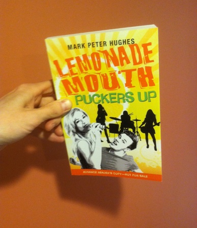 Lemonade Mouth Puckers Up (Advance Reader's Copy)